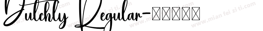 Dutchly Regular字体转换